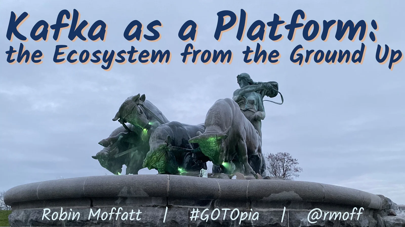 Kafka as a Platform: the Ecosystem from the Ground Up