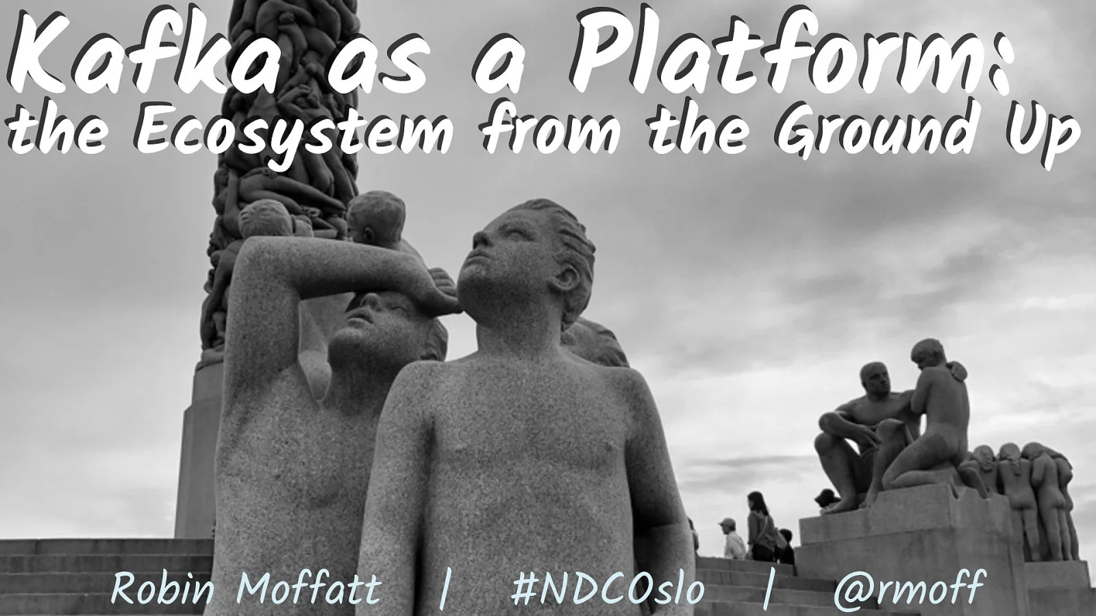 Kafka as a Platform: the Ecosystem from the Ground Up