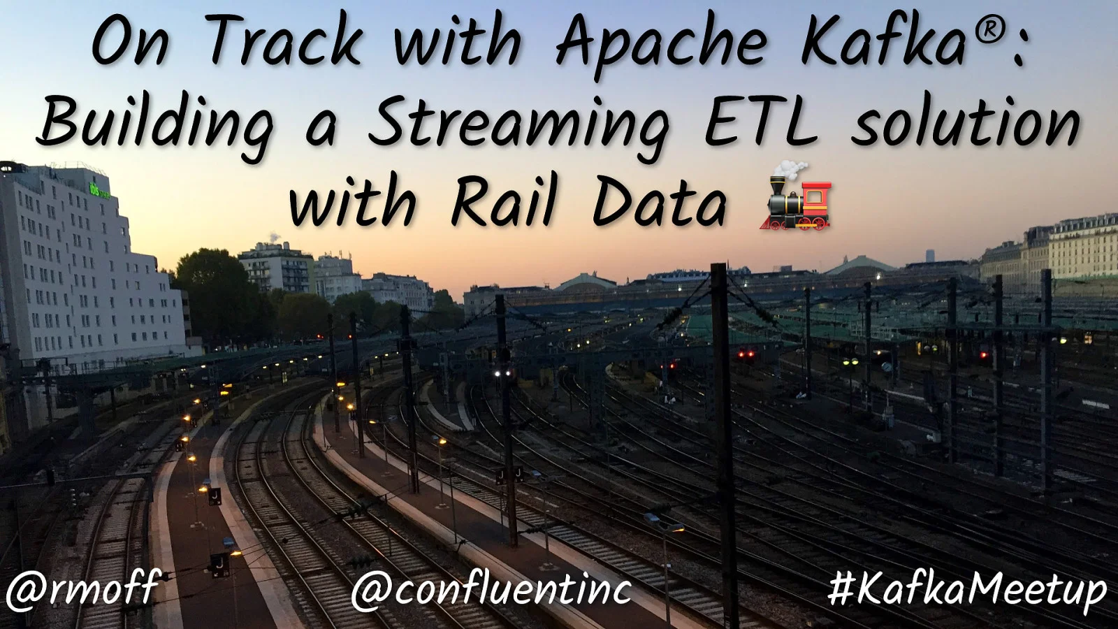 🚂 On Track with Apache Kafka: Building a Streaming ETL solution with Rail Data