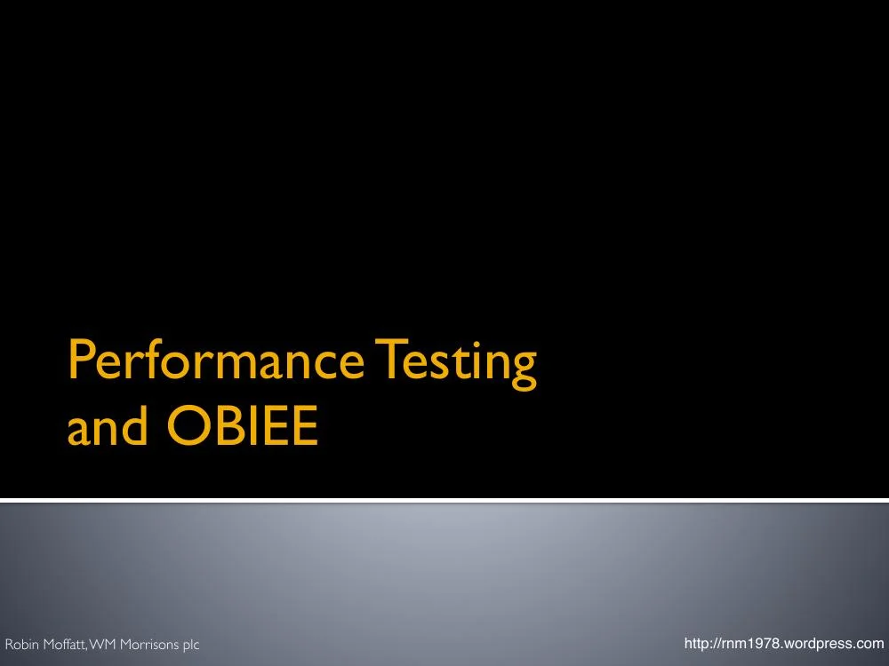 Performance Testing and OBIEE