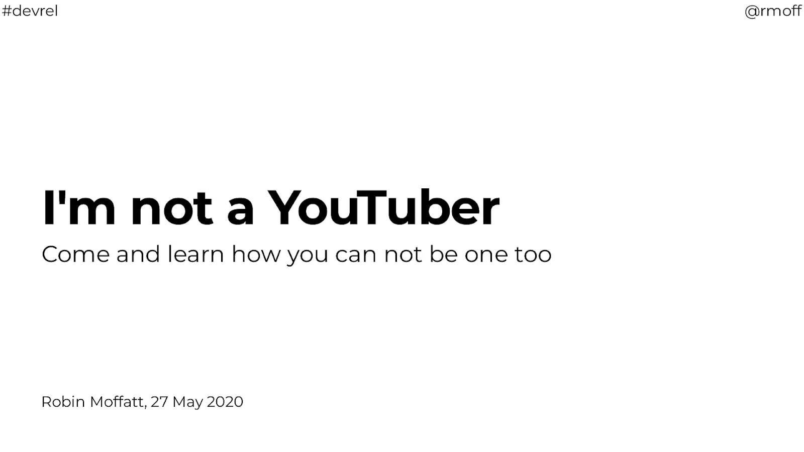 I’m not a YouTuber; come and learn how you can not be one too