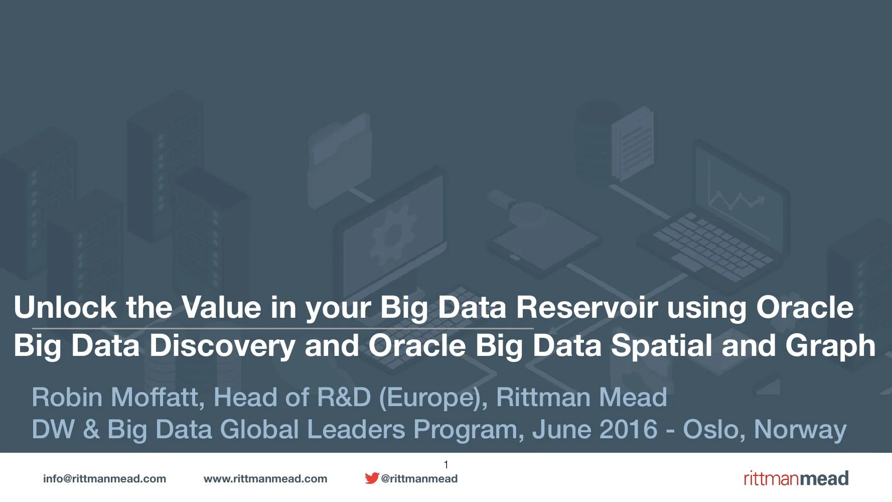 Unlock the Value in your Big Data Reservoir using Oracle Big Data Discovery and Oracle Big Data Spatial and Graph